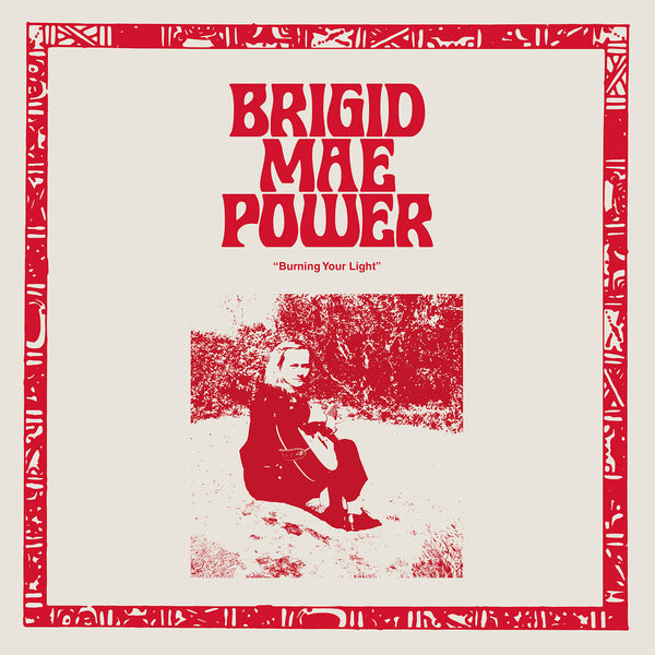 Brigid Mae Power - Burning Your Light (EP)