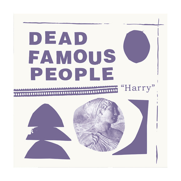 Dead Famous People - 'Harry'