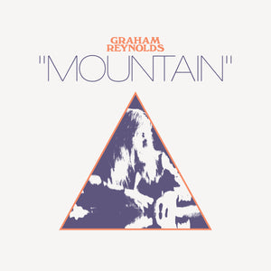 Graham Reynolds - 'Mountain'