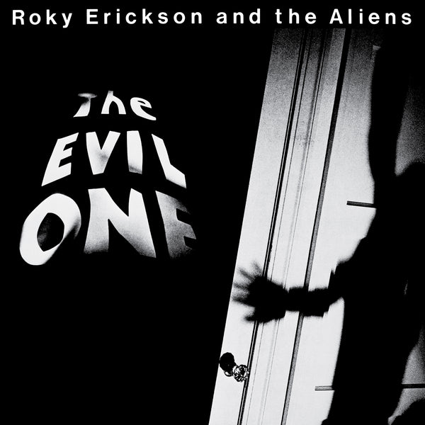Roky Erickson - 'The Evil One'