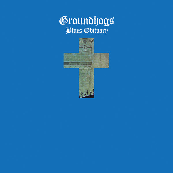 The Groundhogs - 'Blues Obituary'