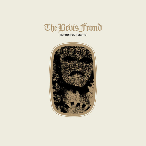 The Bevis Frond - 'Horrorful Heights'