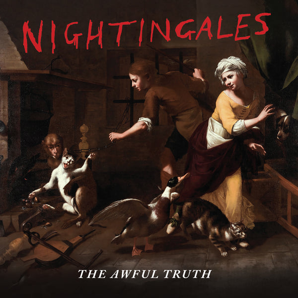 The Nightingales - 'The Awful Truth'