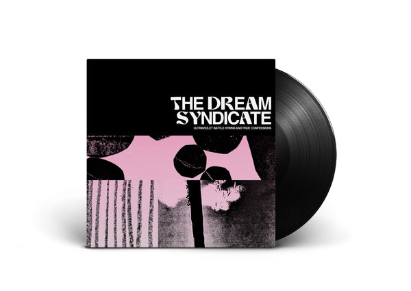 The Dream Syndicate - Ultraviolet Battle Hymns and True Confessions