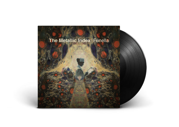 Fenella - 'The Metallic Index'