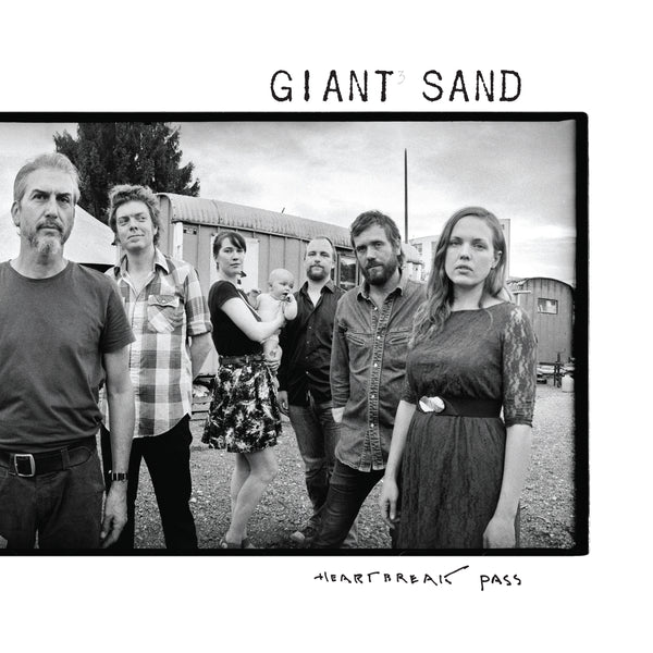 Giant Sand - 'Heartbreak Pass'