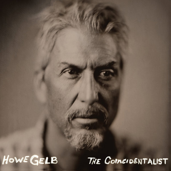 Howe Gelb - 'The Coincidentalist / Dust Bowl'