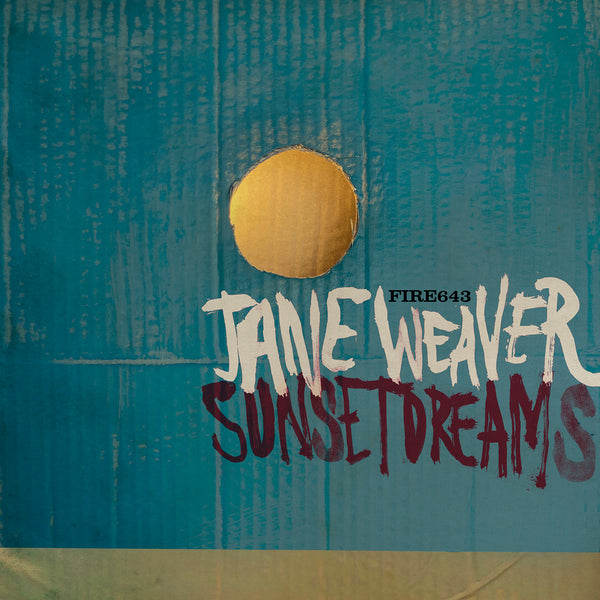 Jane Weaver - 'Sunset Dreams' EP