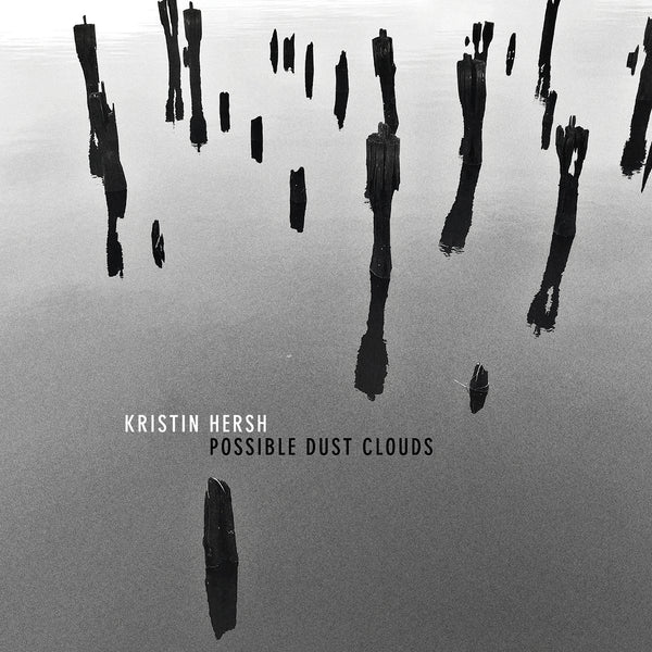 Kristin Hersh - 'Possible Dust Clouds'