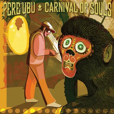 Pere Ubu - 'Carnival Of Souls'
