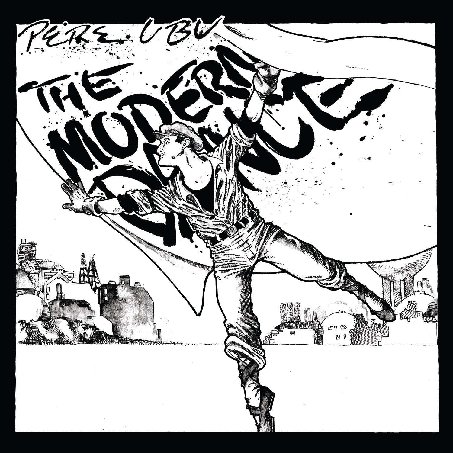 Pere Ubu - 'The Modern Dance'